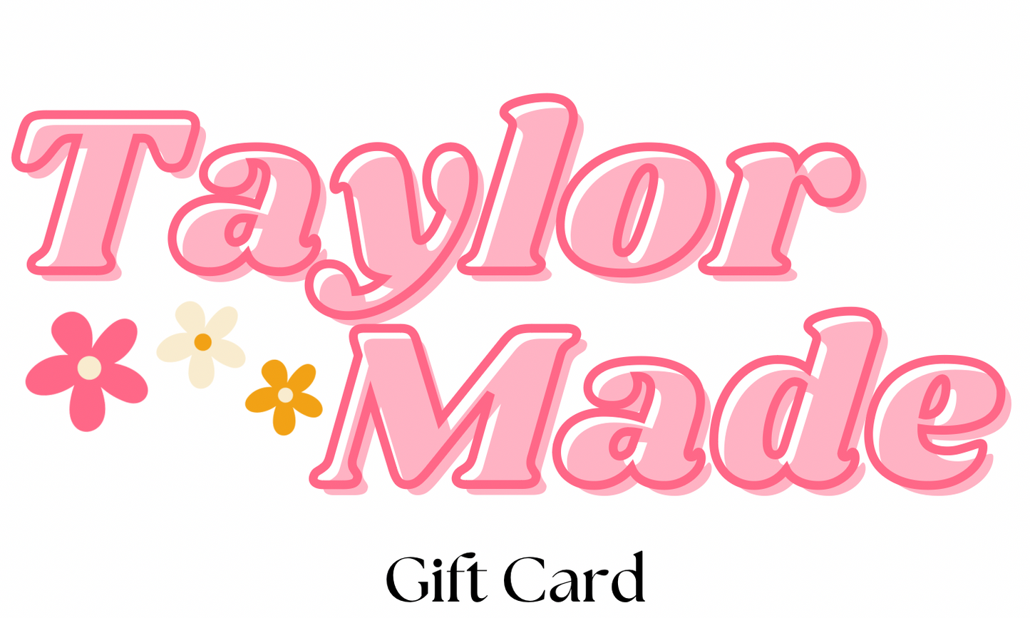 Taylor Made Gift Card