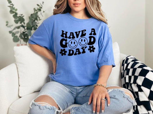 Have A Good Day