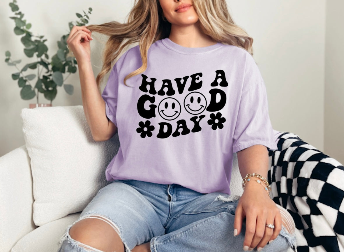 Have A Good Day