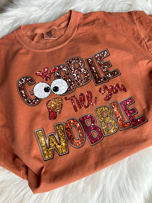 Gobble ‘till you wobble tee